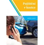 Pojištění v kostce - Eva Gmentová a kol. (2020, brožovaná)