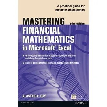 Cizojazyčná kniha Mastering Financial Mathematics in Microsoft Excel 2013 - Day, Alastair