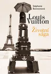 Louis Vuitton: Životní sága - Stéphanie…