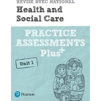 Cizí jazyk Pearson REVISE BTEC National Health and Social Care Practice Assessments Plus U1 - for 2025 exams - Haworth, Elizabeth