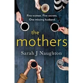 Mothers - Naughton, Sarah J