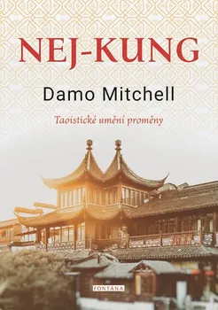 Nej-kung - Damo Mitchell (2020, brožovaná)