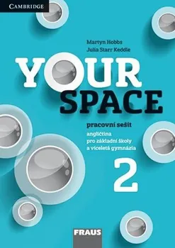 Anglický jazyk Your Space 2: Pracovní sešit - Martyn Hobbs a kol. [CS/EN] (2019, sešitová)