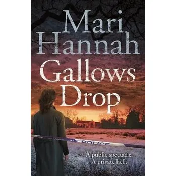 Gallows Drop - Hannah, Mari