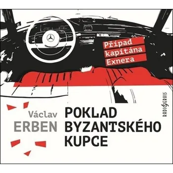Poklad byzantského kupce - Kapitán Exner znovu na scéně - Václav Erben