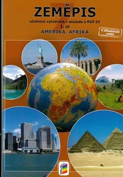 Zeměpis pro 7. ročník: 1. díl: Amerika, Afrika - Hana Svatoňová a kol. (2019, brožovaná)