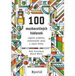 100 mozkocvičných hádanek: Logické…