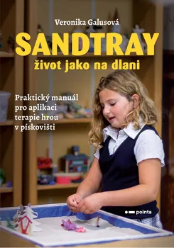 Sandtray: Život jako na dlani - Veronika Galusová (2020, brožovaná)