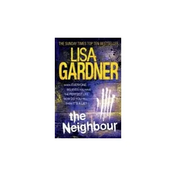 Cizojazyčná kniha Neighbour (Detective D.D. Warren 3) - Gardner, Lisa