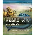 Pohádky o vláčcích a mašinkách - Martin…