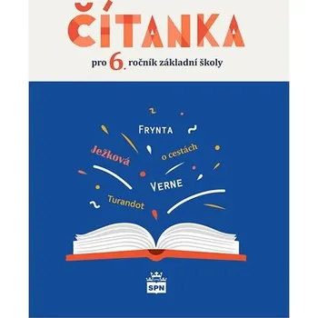 Český jazyk Čítanka pro 6. ročník základní školy - Josef Soukal (2019, pevná)