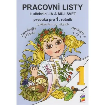 Prvouka Já a můj svět 1: Pracovní listy - Věra Štiková (2016, brožovaná)