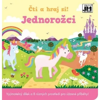Čti a hraj si Jednorožci Kniha