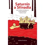 Saturnin a Stínadla aneb setkání Lídy…