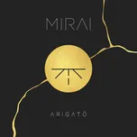 Arigato - Mirai [LP]