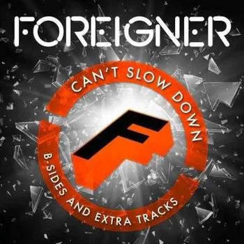 Hudba Foreigner - Can't Slow Down - B-Sides And Extra Tracks (2LP, 0215407EMU)