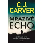 Mrazivé echo - C. J. Carver (2020,…