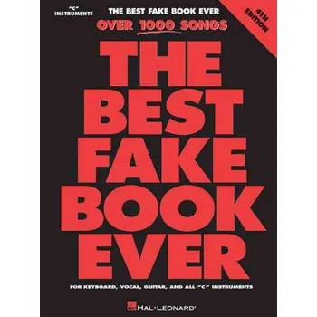 The Best Fake Book Ever: C Edition – Hal Leonard Publishing Corporation,Hal Leonard Publishing Corporation (EN)