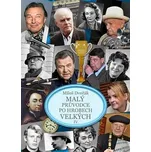 Malý průvodce po hrobech velkých IV. -…