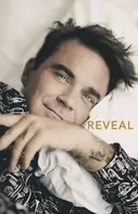 Reveal: Robbie Williams - Christian Heath [EN] (2017, pevná)