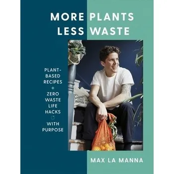 Cizí jazyk More Plants Less Waste - Manna, Max La