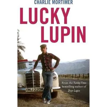Cizojazyčná kniha Lucky Lupin - Mortimer, Charlie