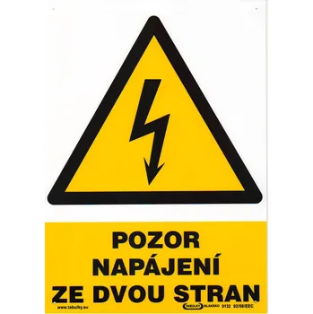 Značení Pozor Napájení ze dvou stran