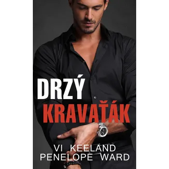 Drzý kravaťák - Vi Keeland, Penelope…