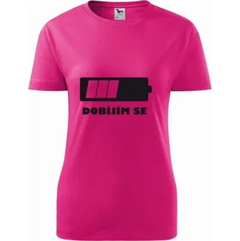 Dámské tričko Dámské tričko Dobíjím se Barva: Růžová, Velikost: M