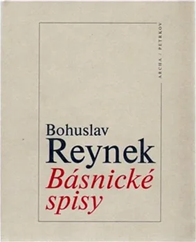 Poezie Básnické spisy - Bohuslav Reynek (2009, pevná)