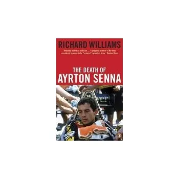 Kniha Death of Ayrton Senna - Williams, Richard