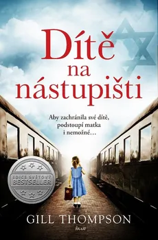 Kniha Dítě na nástupišti - Gill Thompson (2021) [E-kniha]