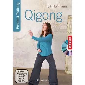 Qigong, die universelle 18-fache Methode - Personal Training + DVD. Die weltweit populärste Übungsfolge. Sehr einfach und sehr w - Hoffmann, Elfi