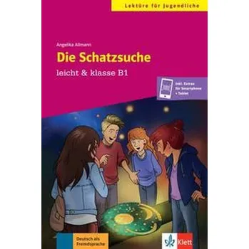 Německý jazyk Die Schatzsuche (B1). Buch + Online - Allmann, Angelika