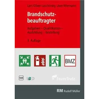 Brandschutzbeauftragter - Aufgaben und Ausbildung - Laschinsky, Lars O. [DE] (2021, Měkká, FeuerTRUTZ Network GmbH)