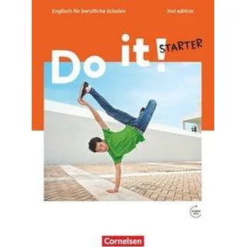 Cizí jazyk Do it! Englisch für berufliche Schulen - Starter - Schülerbuch mit integriertem Workbook - Hine, Elizabeth
