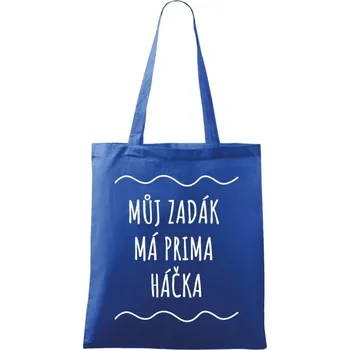 Látková taška Můj zadák má prima háčka