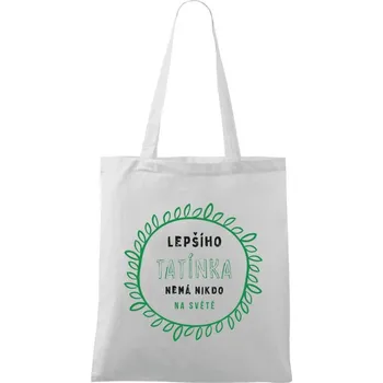 Látková taška Lepšího tatínka nemá nikdo na světě