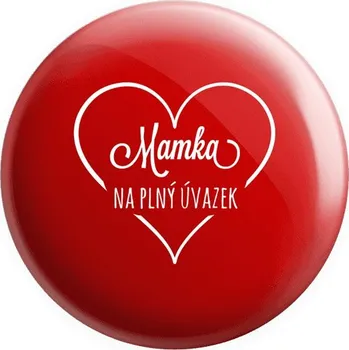 Placka Mamka na plný úvazek