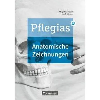 Kniha Pflegias - Generalistische Pflegeausbildung: Zu allen Bänden - Arbeitsheft Anatomie - Pohl-Neidhöfer, Maria