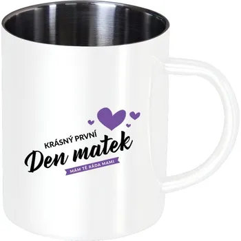 Nerezový hrnek Krásný první den matek - mám tě ráda mami