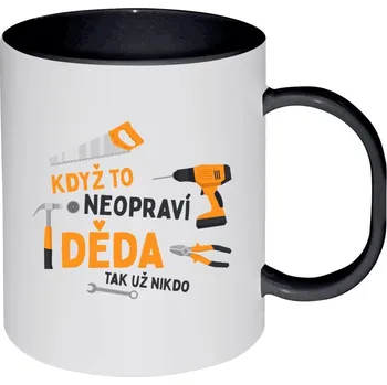 Hrnek 330 ml - plastový Když to neopraví děda, tak už nikdo