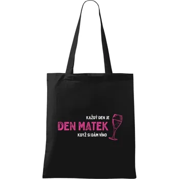 Látková taška Každý den je den matek, když si dám víno