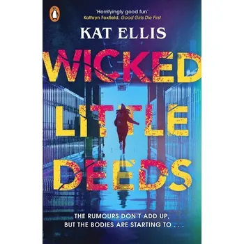 Wicked Little Deeds - Ellis, Kat