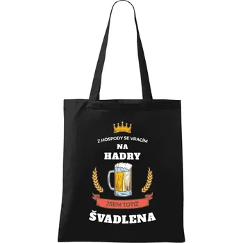 Látková taška Z hospody se vracím - Švadlena