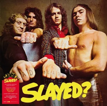 Zahraniční hudba Slayed? - Slade