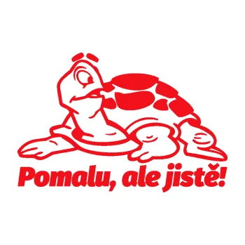 Polep vozidla SAMOLEPKA Pomalu, ale jistě! nápis se želvou (10 - červená) NA AUTO, NÁLEPKA, FÓLIE, POLEP, TUNING, VLASTNÍ TEXT, TISK, AUTOSAMOLEPKY.cz, POLEPY, OBRÁZEK, LOGO, SAMOLEPKY