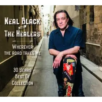 Zahraniční hudba LP Neal Black: Wherever The Road Takes Me - 30 Years Best Of Collection 2022 Gatefold Vinyl