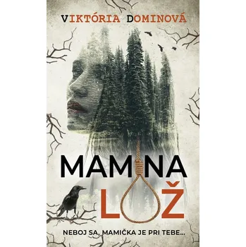 Kniha Mámina lož (Viktória Dominová)