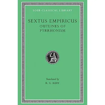 Outlines of Pyrrhonism – Sextus Empiricus (EN)